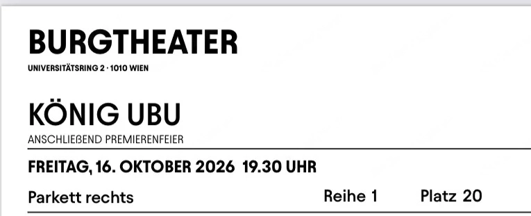 Tickets für Premiere  König Ubu  im Burgtheater Wien