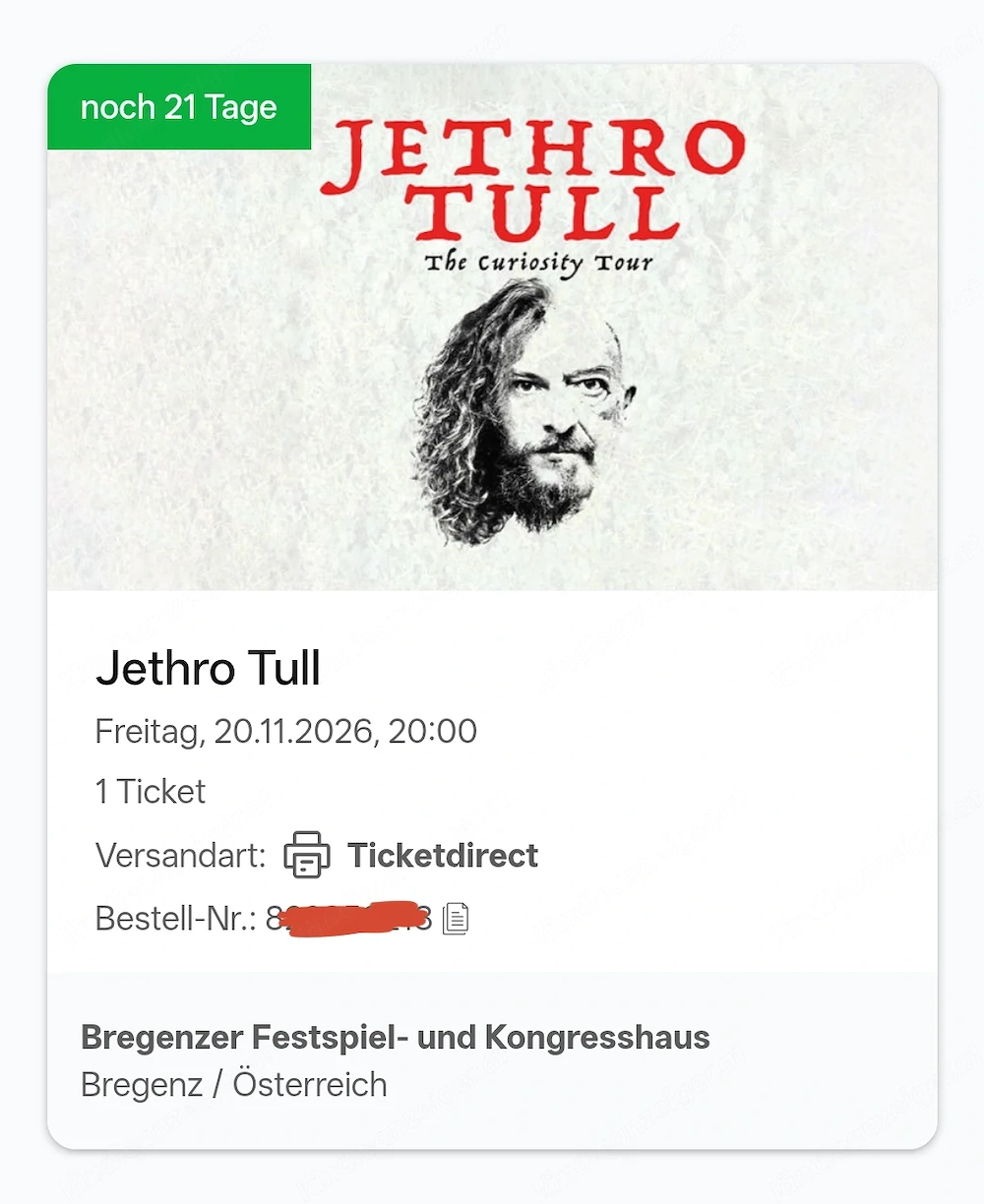 1x Ticket Jethro Tull in Bregenz (20.11.2026)   Original Eventim