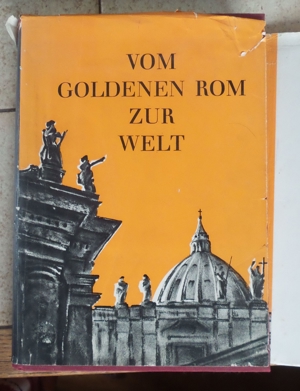 Vom goldenen Rom zur Welt Bild 1