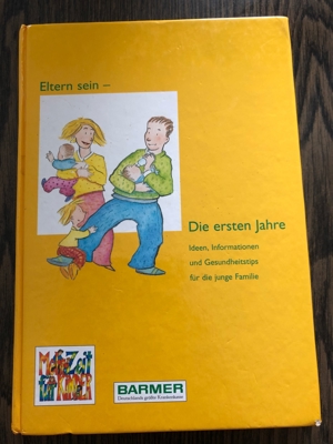 Eltern sein - Die ersten Jahre