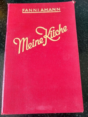 Meine Küche Fanni Amann Kochbuch 1949 Bild 1
