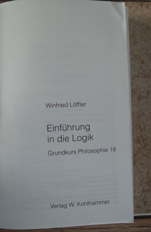 Einführung in die Logik; Grundkurs Philosophie; Band 18; Bild 3