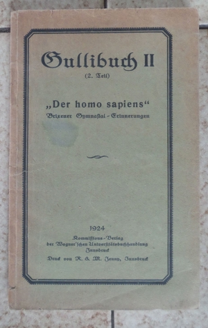 Gullibuch II "Der homo sapiens" Brixener Gymnasial-Erinnerungen Bild 1