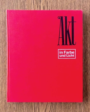 2 antiquarische Bücher, Fotografie, Akt in Farbe und Licht, Fotobuch, Foto; Willy Zielke, 