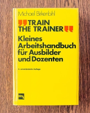 Train the Trainer v. Michael Birkenbihl