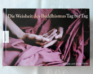 Die Weisheit des Buddhismus Tag für Tag v. Föllmi (Rubrik Yoga)