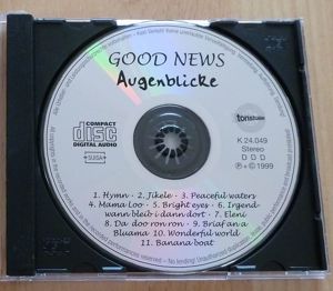 Good News - Augenblicke   CD aus dem Jahr 1999 vom Chor aus Bürs Bild 3
