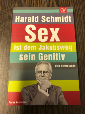 Sex ist dem Jakobsweg sein Genitiv, Harald Schmidt Bild 1
