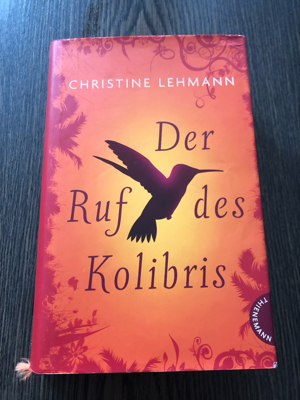 Der Ruf des Kolibris, Christine Lehmann
