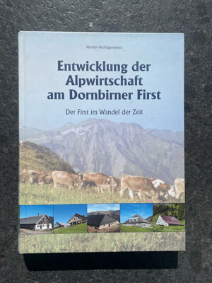 Entwicklung der Alpwirtschaft am Dornbirner First Bild 1