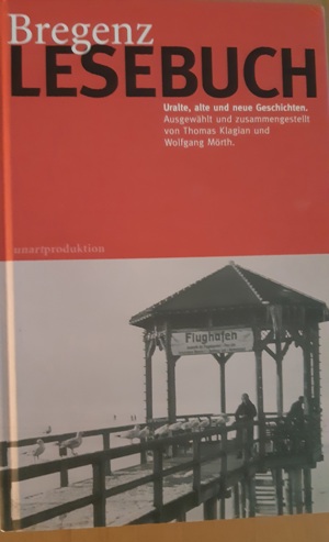 Bregenzer Lesebuch 1. Auflage 2006 Bild 1
