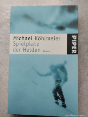Michael Köhlmeier: Spielplatz der Helden  Bild 2