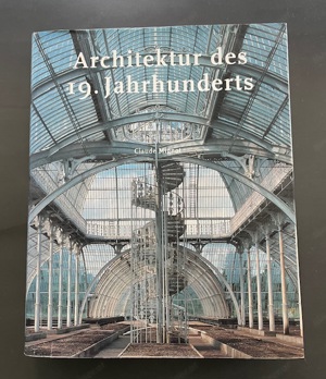 Architektur des 19. Jahrhunderts. Gebundene Ausgabe