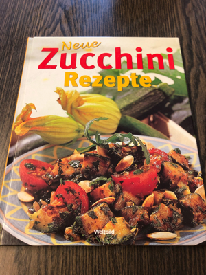 Neue Zucchini-Rezepte