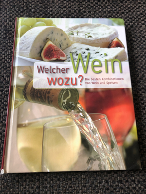 Welcher Wein wozu?