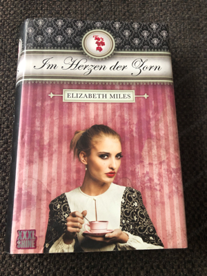 Im Herzen der Zorn, Elizabeth Miles