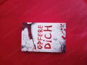 Taschenbuch - Opfere Dich - Thriller von Laura Wulff