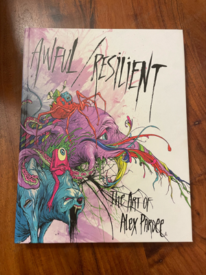 Kunstbuch Awful Resilent Alex Pardee