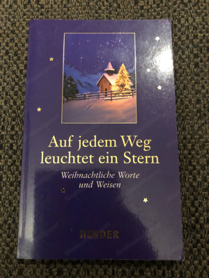 Auf jedem Weg leuchtet ein Stern, Weihnachten Bild 1