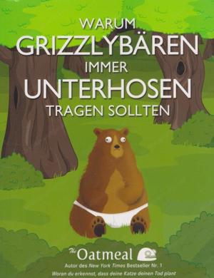 Warum Grizzlybären immer Unterhosen tragen sollten