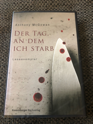 Der Tag, an dem ich starb, Anthony McGowan Bild 1