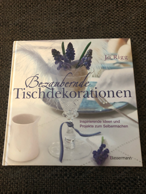 Bezaubernde Tischdekorationen, Jo Rigg