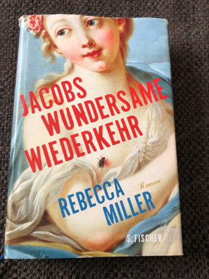 Jacobs wundersame Wiederkehr, Rebecca Miller