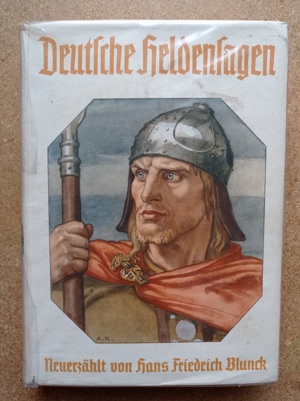 "Deutsche Heldensagen" von Hans Friedrich Blunck von1938 Bild 1