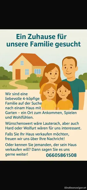 Familie sucht Haus oder 4-5 Zimmer Gartenwohnung in Lauterach