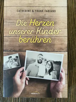 Buch: Die Herzen unserer Kinder berühren