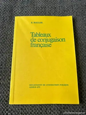 Tableaux de conjugaison francaise, S. Roller