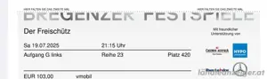 2x der Freischütz Bregenzer Seebühne Karte 19.07.2025