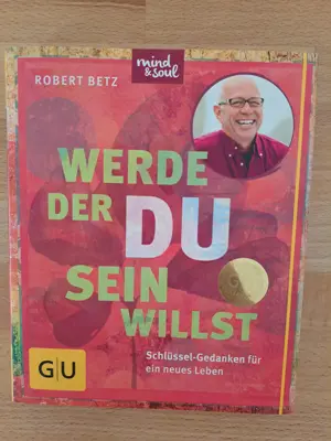 ROBERT Betz  Weg zur Selbstliebe und .... Bild 2