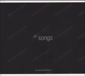 Michael Köhlmeier 42 Lieder 3 CD's Bild 3