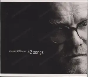 Michael Köhlmeier 42 Lieder 3 CD's