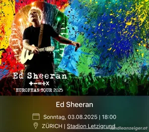 2x Ed Sheeran 03.08. Zürich