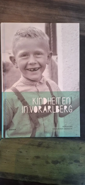 Kindheiten in Vorarlberg (289 Seiten)