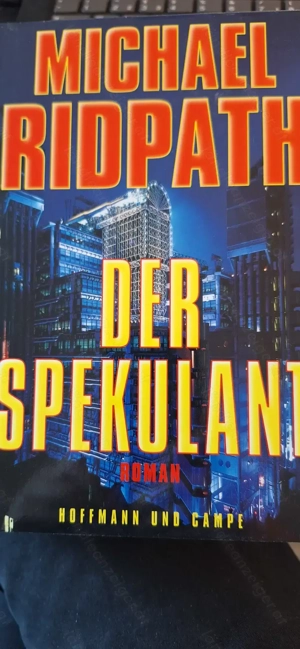 Hochfinanz, Geld, Gier, Macht, Intrigen, (5 Krimis, 5 Bücher, 2136 Seiten) von MIchael Ridpath Bild 4