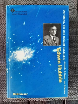Hubble Edwin - Der Mann, der den Urknall entdeckte