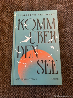 Komm über den See, Elisabeth Reichart