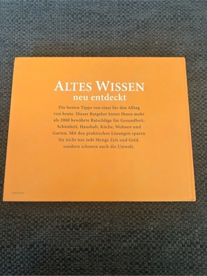 Altes Wissen neu entdeckt - Die besten Tipps von einst Bild 2