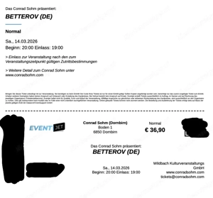 2 Karten für BETTEROV - Conrad Sohm, Dornbirn Bild 2