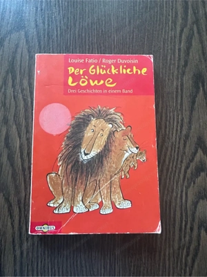 Der Glückliche Löwe - 3 Geschichten