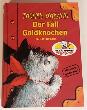 Thomas Brezina  -  Geheimhund Bello Bond  -  Der Fall Goldknochen 