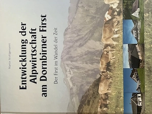Entwicklung der Alpwirtschaft am Dornbirner First