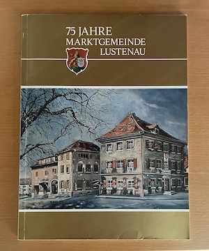 75 Jahre Marktgemeinde Lustenau