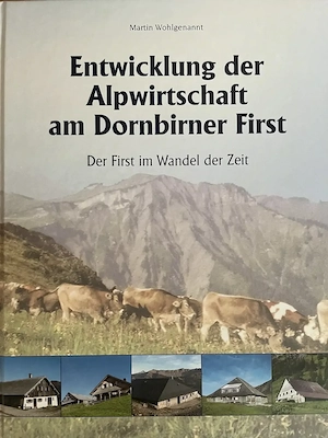 Entwicklung der Alpwirtschaft am Dornbirner First