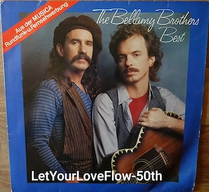 LetYourLoveFlow50thBellamyBrothers-Best Uvm.