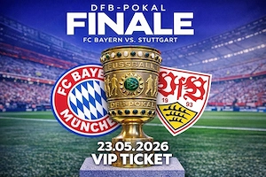 2x DFB Pokal Finale VIP Tickets zu verkaufen 