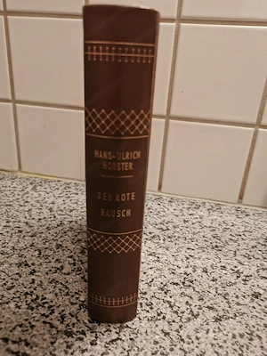 Hans-Ulrich Horster "Der Rote Rausch" 1959 Bertelsmann